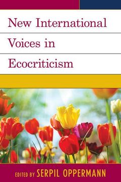 portada New International Voices in Ecocriticism (Ecocritical Theory and Practice)