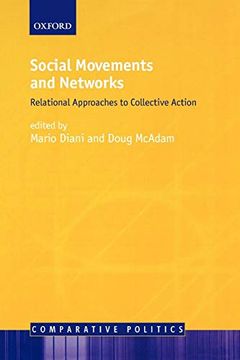 portada Social Movements and Networks: Relational Approaches to Collective Action (Comparative Politics) (en Inglés)