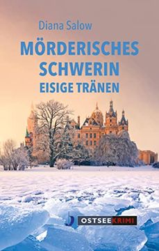 portada Mörderisches Schwerin: Eisige Tränen (in German)