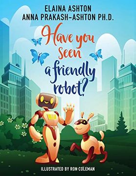 portada Have you Seen a Friendly Robot? (en Inglés)