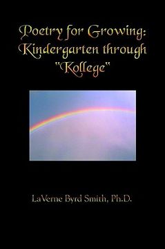 portada poetry for growing: kindergarten through "kollege" (in English)