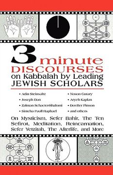 portada 3 minute discourses on kabbalah by leading jewish scholars (en Inglés)