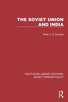 portada The Soviet Union and India (Routledge Library Editions: Soviet Foreign Policy) (en Inglés)
