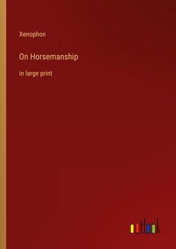 portada On Horsemanship: in large print (in English)
