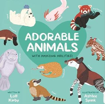 portada Adorable Animals With Amazing Abilities: 3 (Wonderfully Wild) (en Inglés)