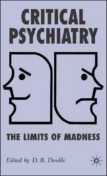 portada critical psychiatry: the limits of madness (en Inglés)