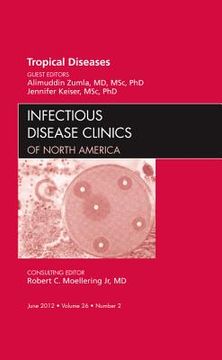portada Tropical Diseases, an Issue of Infectious Disease Clinics: Volume 26-2 (en Inglés)