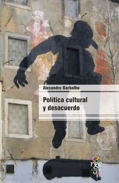 portada Política Cultural y Desacuerdo