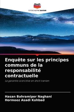 portada Enquête sur les principes communs de la responsabilité contractuelle (en Francés)