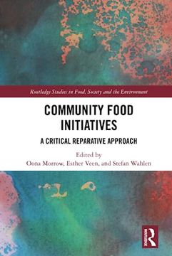 portada Community Food Initiatives (Routledge Studies in Food, Society and the Environment) (en Inglés)