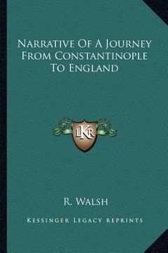 portada narrative of a journey from constantinople to england (in English)