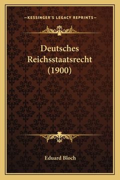 portada Deutsches Reichsstaatsrecht (1900) (en Alemán)