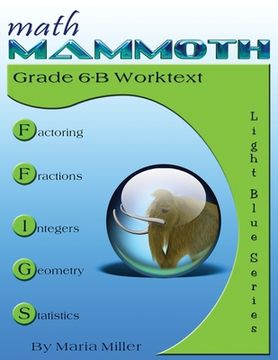 portada Math Mammoth Grade 6-B Worktext (en Inglés)