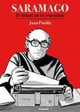 portada Saramago. El Nobel de lo Imposible