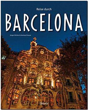 portada Reise Durch Barcelona: Ein Bildband mit Über 170 Bildern - Stürtz Verlag [Gebundene Ausgabe] (en Alemán)