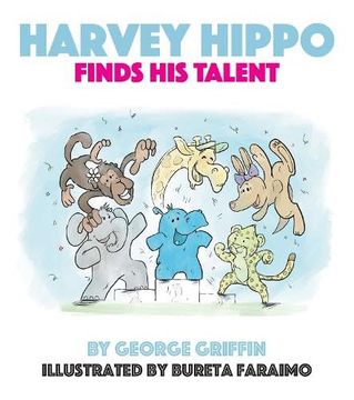 portada Harvey Hippo Finds his Talent (en Inglés)