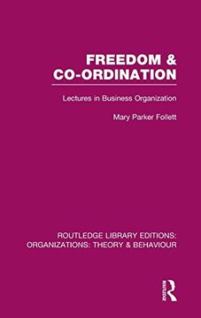 portada freedom and co-ordination (rle: organizations): lectures in business organization (en Inglés)