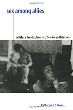 portada Sex Among Allies: Military Prostitution in U. S. -Korea Relations (en Inglés)