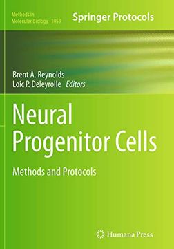 portada Neural Progenitor Cells: Methods and Protocols (Methods in Molecular Biology, 1059) (in English)