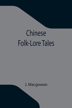 portada Chinese Folk-Lore Tales (in English)