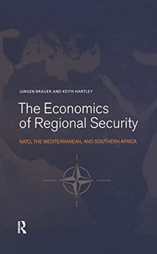 portada The Economics of Regional Security: Nato, the Mediterranean and Southern Africa (Routledge Studies in Defence and Peace Economics)