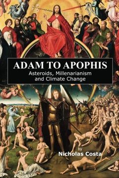 portada Adam to Apophis: Asteroids, Millenarianism and Climate Change 