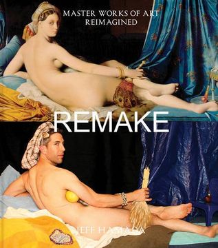 portada Remake: Master Works of Art Reimagined (en Inglés)