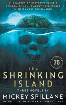 portada The Shrinking Island: Three Novels by Mickey Spillane (in English)
