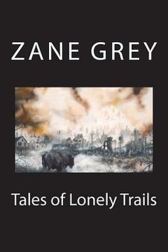 portada Tales of Lonely Trails (in English)