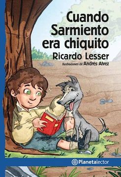 portada Cuando Sarmiento era Chiquito (in Spanish)