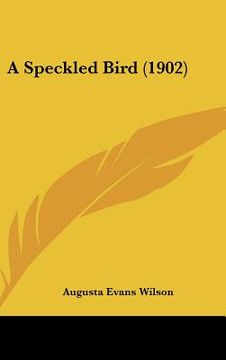 portada a speckled bird (1902) (en Inglés)
