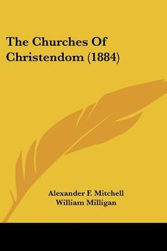 portada the churches of christendom (1884) (in English)