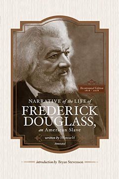 portada Narrative of the Life of Frederick Douglass, an American Slave, Written by Himself (Annotated): Bicentennial Edition With Douglass Family Histories and Images (in English)