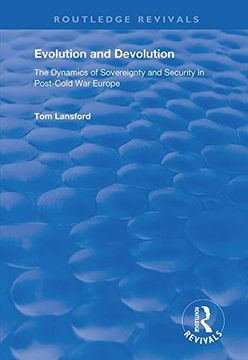 portada Evolution and Devolution: The Dynamics of Sovereignty and Security in Post-Cold War Europe (en Inglés)