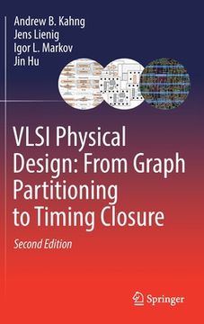 portada VLSI Physical Design: From Graph Partitioning to Timing Closure 