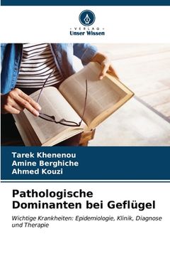 portada Pathologische Dominanten bei Geflügel (en Alemán)
