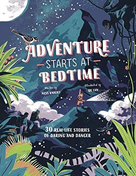 portada Adventure Starts at Bedtime: 30 Real-Life Stories of Daring and Danger (en Inglés)