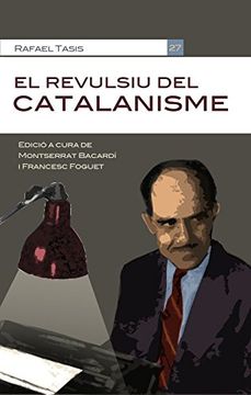 portada El revulsiu del catalanisme (Memòria del Segle XX)