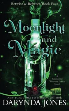 portada Moonlight and Magic: Betwixt and Between Book 4 (en Inglés)