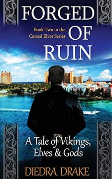 portada Forged of Ruin: A Tale of Vikings, Elves and Gods (The Cursed Elves) (en Inglés)