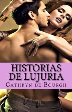 portada Historias de Lujuria: Colección de Relatos Eróticos Contemporáneos