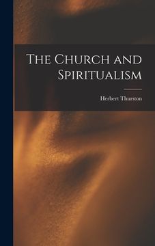 portada The Church and Spiritualism (en Inglés)