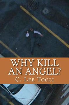 portada why kill an angel (in English)