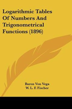 portada logarithmic tables of numbers and trigonometrical functions (1896)