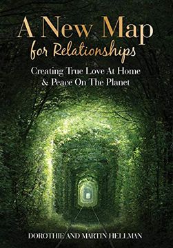 portada A new map for Relationships: Creating True Love at Home and Peace on the Planet (en Inglés)