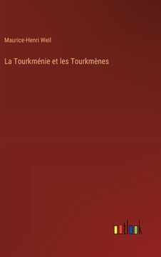 portada La Tourkménie et les Tourkmènes (en Francés)