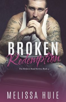 portada Broken Redemption: Book 4 in The Broken Road Series (in English)