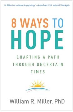 portada 8 Ways to Hope: Charting a Path Through Uncertain Times (en Inglés)