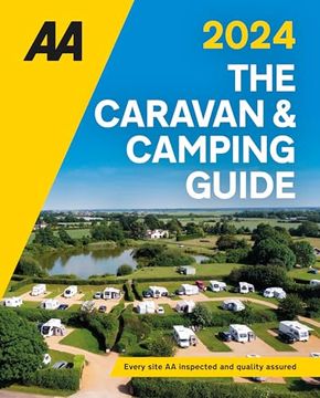 portada Aa Caravan & Camping Guide 2024 (aa Lifestyle Guides) 56Th Edition (The aa Caravan & Camping Guide 2024) Paperback a5 (in English)