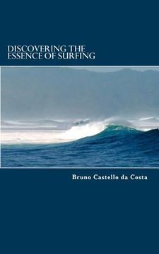 portada Discovering the Essence of Surfing (en Inglés)